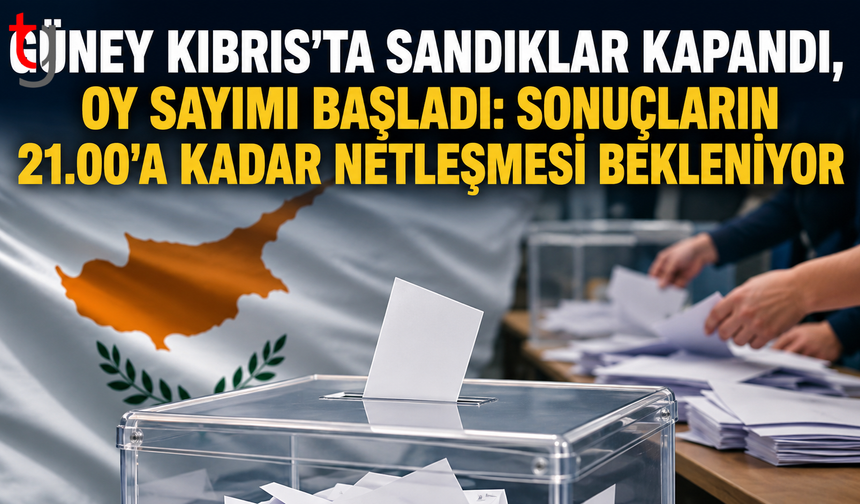 Güney Kıbrıs’ta sandıklar kapandı, oy sayımı başladı.