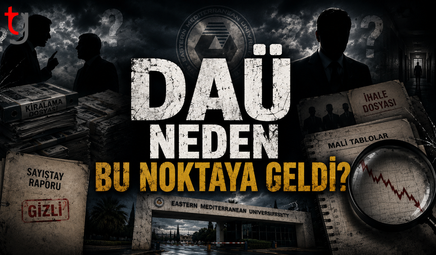 DAÜ NEDEN BU NOKTAYA GELDİ?