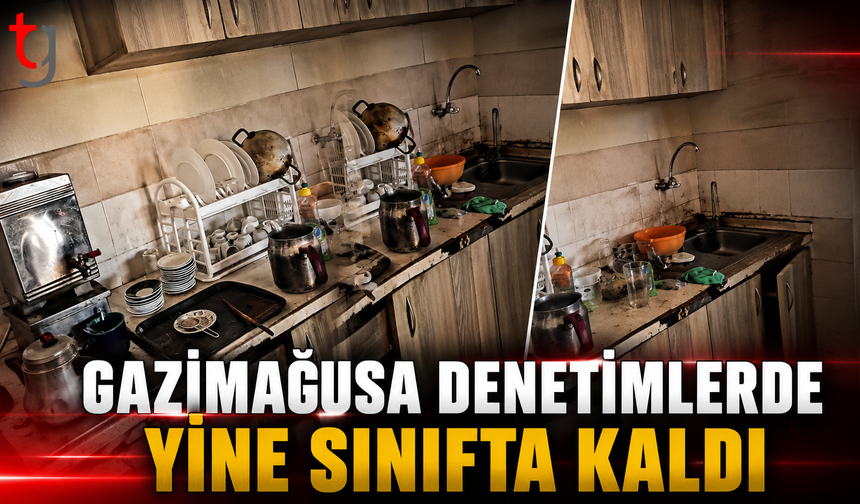 Gazimağusa Denetimlerde Yine Sınıfta Kaldı
