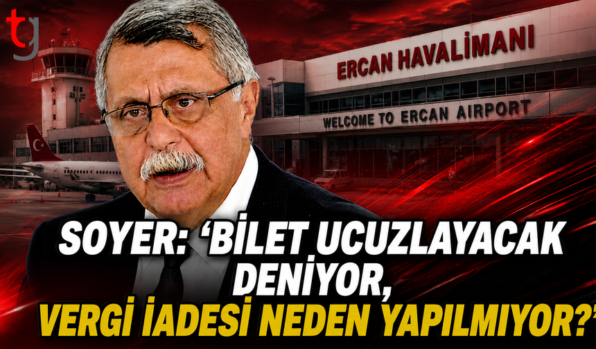 Soyer: “Bilet Ucuzlayacak Deniyor, Vergi İadesi Neden Yapılmıyor?”