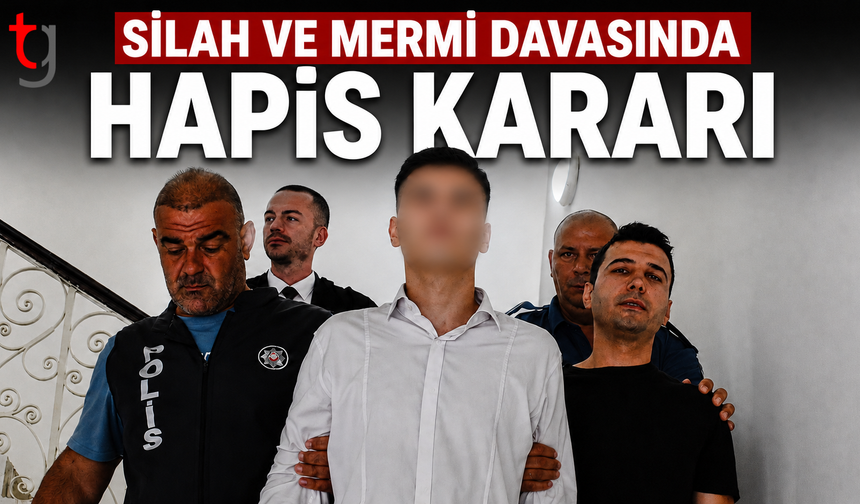 Silah ve Mermi Davasında Hapis Kararı