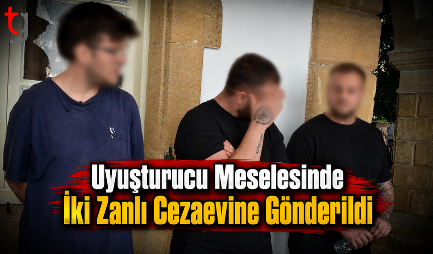Uyuşturucu Meselesinde İki Zanlı Cezaevine Gönderildi