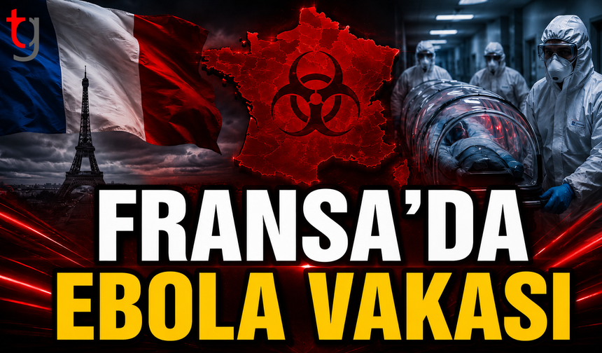 Fransa’da Ebola Vakası