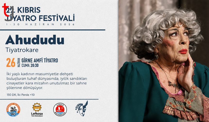 22. Kıbrıs Tiyatro Festivali’nde Sıradaki Oyun: Ahududu