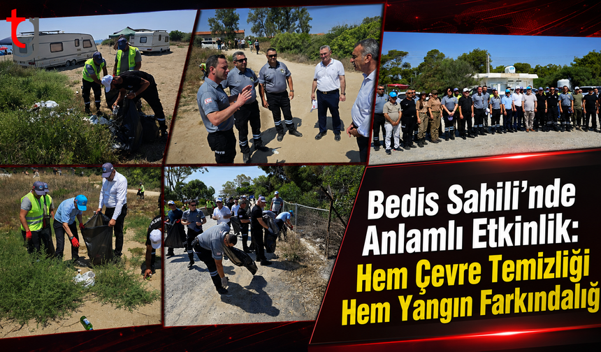 Bedis Sahili’nde Çevre ve Yangın Farkındalığı İçin Güç Birliği