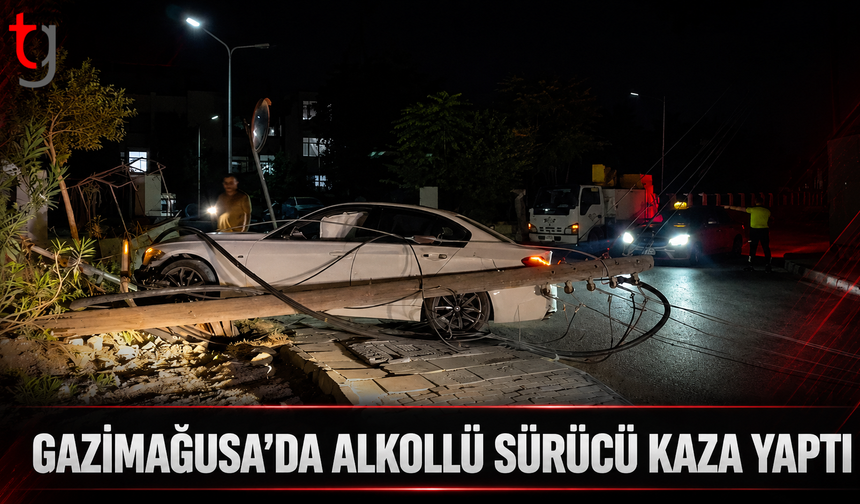 Gazimağusa’da Alkollü Sürücü Kaza Yaptı
