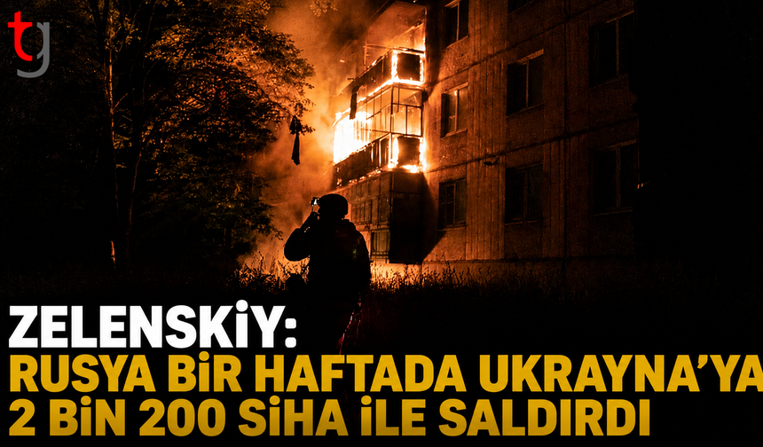 Zelenskiy: Rusya Bir Haftada Ukrayna’ya 2 Bin 200 SİHA ile Saldırdı