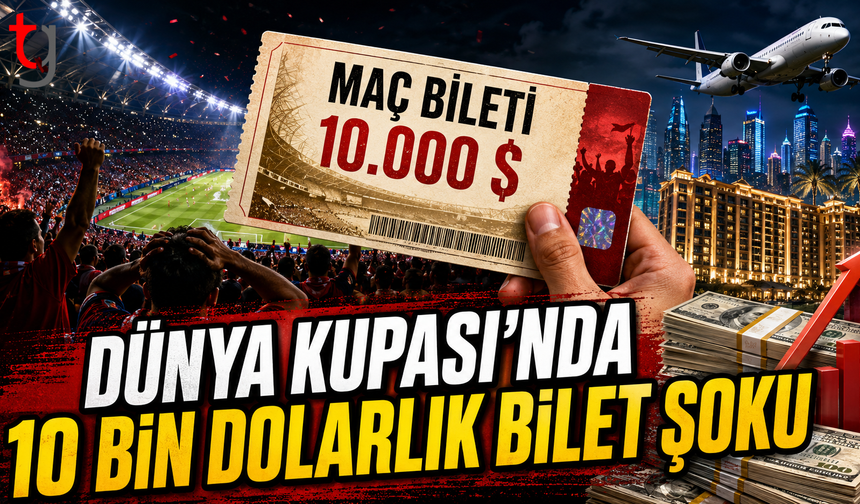Dünya Kupası’nda Futboldan Çok Fiyatlar Konuşuluyor: Bir Maç İçin 10 Bin Dolar!