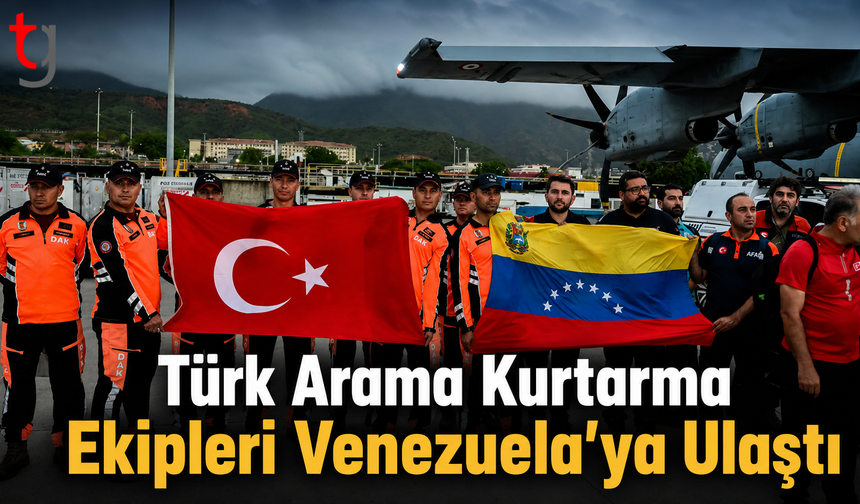 Türk Arama Kurtarma Ekipleri Venezuela’ya Ulaştı