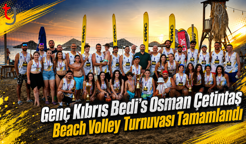 Genç Kıbrıs Bedi’s Osman Çetintaş Beach Volley Turnuvası Tamamlandı