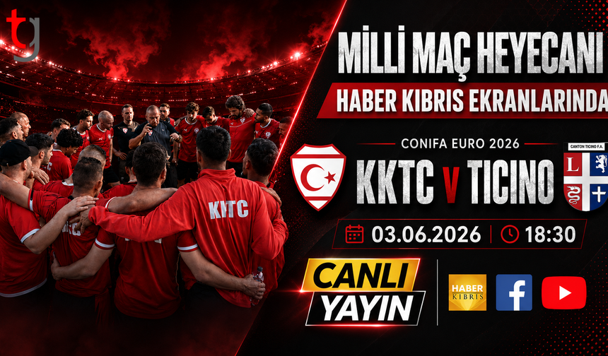 Milli Maç Heyecanı Bugün Haber Kıbrıs Ekranlarında