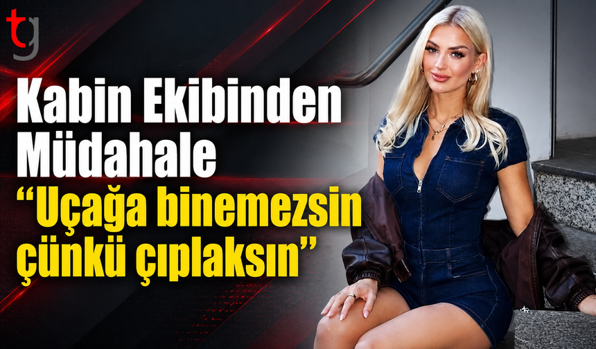 Ünlü Model Havalimanında Uçağa Alınmadı: “Kıyafetiniz Uygun Değil” Tartışması