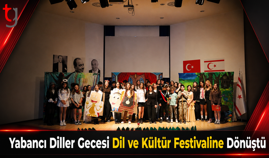 Yabancı Diller Gecesi Dil ve Kültür Festivaline Dönüştü
