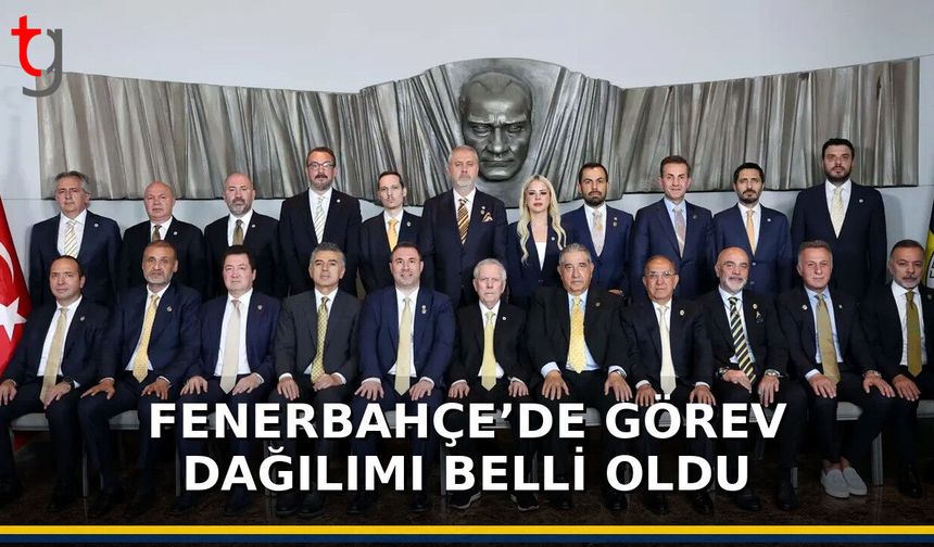 Fenerbahçe’de Görev Dağılımı Belli Oldu