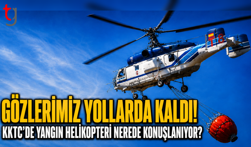 Çıkan yangında yangın helikopteri neden hemen müdahale edemiyor?