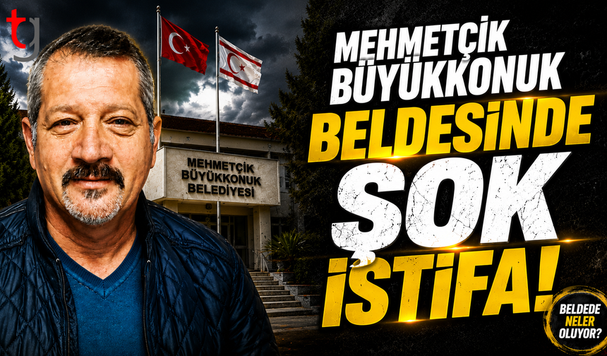 Mehmetçik Büyükkonuk Beldesinde Şok İstifa