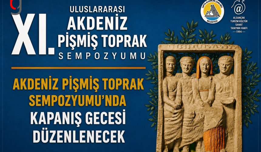 Akdeniz Pişmiş Toprak Sempozyumu’nda Kapanış Gecesi Düzenlenecek