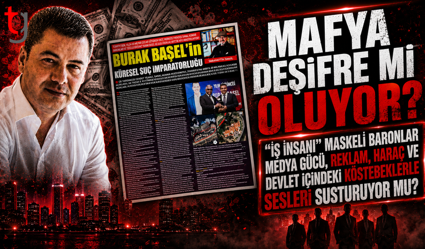 Mafya Deşifre Mi Oluyor? "İş İnsanı" Maskeli Baronlar Devleti ve Medyayı Susturuyor Mu?