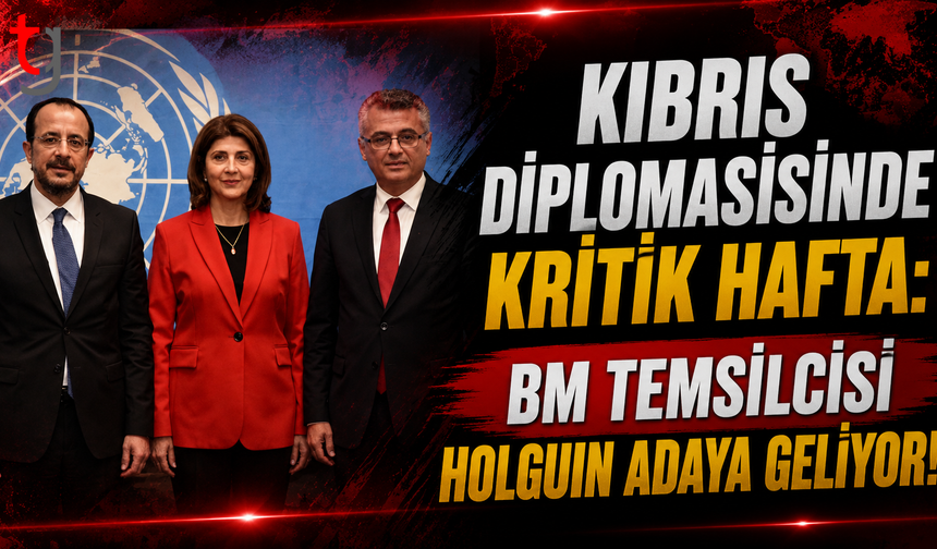 Kıbrıs Diplomasisinde Kritik Hafta: BM Temsilcisi Holguin Adaya Geliyor!