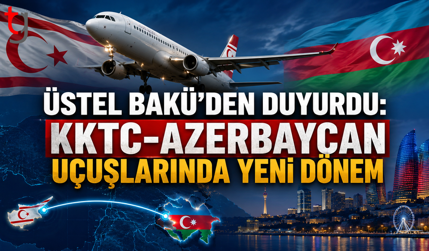 Azerbaycan-KKTC Seferleri İçin Önemli Aşamaya Gelindi