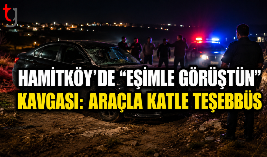 Hamitköy’de “Eşimle Görüştün” Kavgası Kötü Bitti