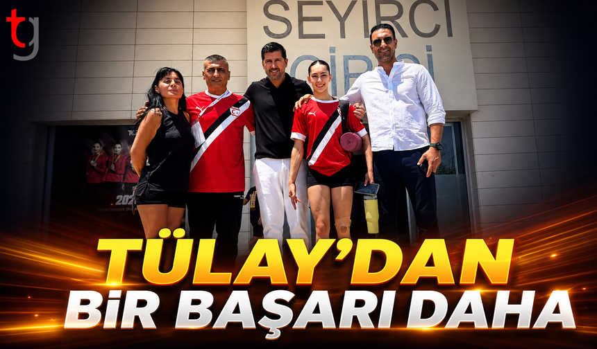 Tülay'dan Bir Başarı Daha