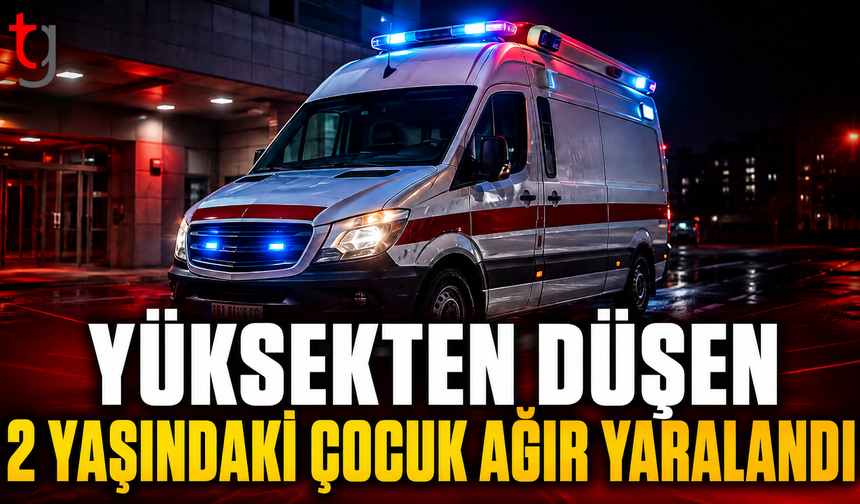 Gazimağusa’da 2 Yaşındaki Çocuk Yüksekten Düşerek Ağır Yaralandı