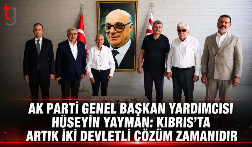 Kıbrıs’ta Artık İki Devletli Çözüm Zamanıdır