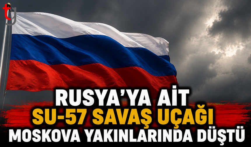 SON DAKİKA: Rusya’ya Ait Su-57 Savaş Uçağı Moskova Yakınlarında Düştü