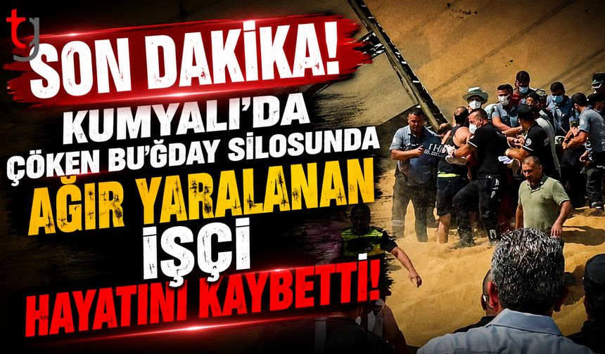 SON DAKİKA: Kumyalı’daki Silo Çökmesinde Ağır Yaralanan İşçi Hayatını Kaybetti