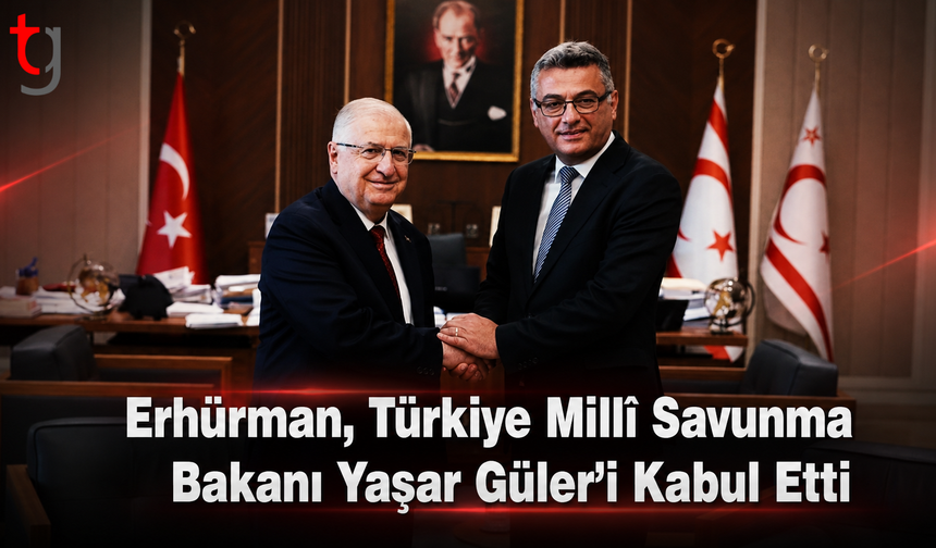 Erhürman, Türkiye Millî Savunma Bakanı Yaşar Güler’i Kabul Etti