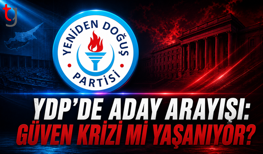 YDP’DE ADAY ARAYIŞI İDDİASI: GÜVEN KRİZİ Mİ YAŞANIYOR?