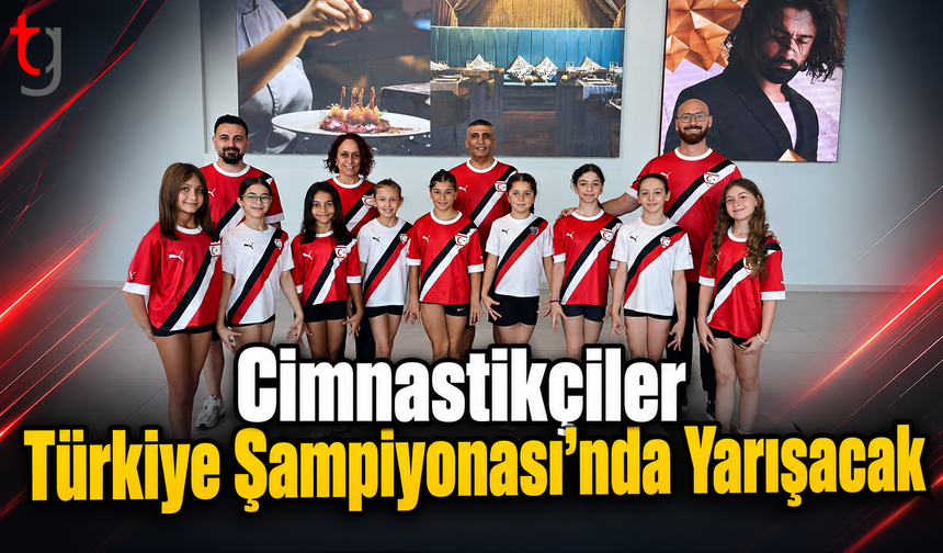 KKTC’li Cimnastikçiler Türkiye Şampiyonası’nda Yarışacak