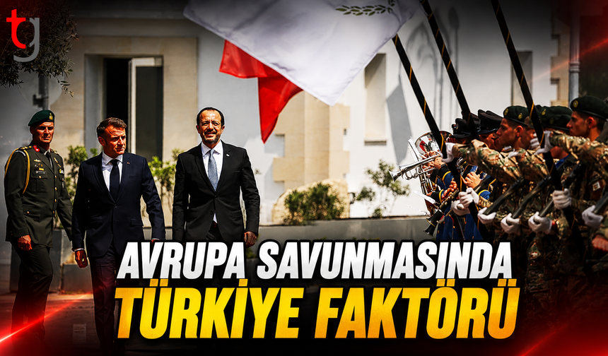 Avrupa savunmasında Türkiye faktörü