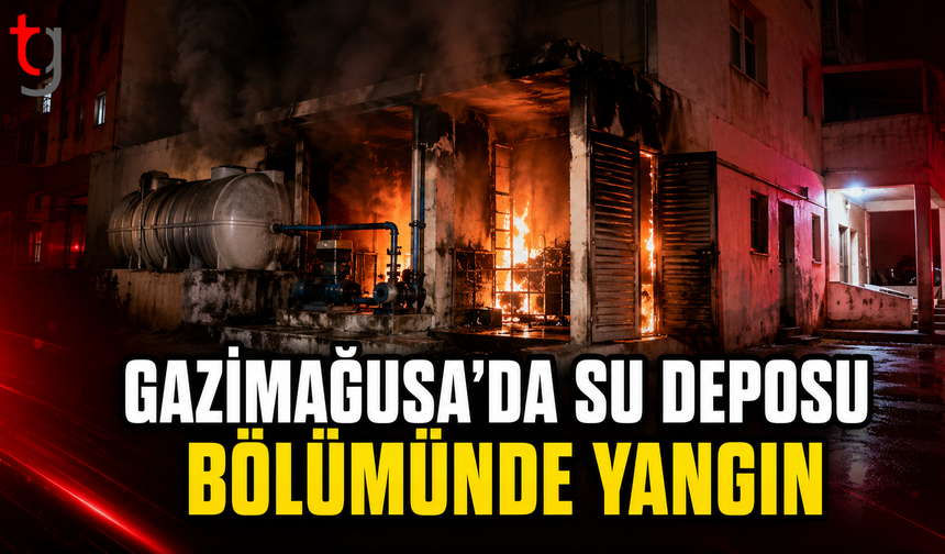 Gazimağusa’da Su Deposu Bölümünde Yangın: Motorlar ve Depolar Zarar Gördü