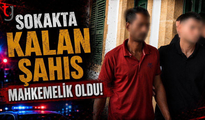 Sokakta Kalan Şahıs Mahkemelik Oldu!