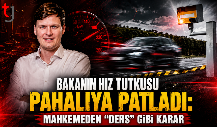 Bakanın Hız Tutkusu Pahalıya Patladı: Mahkemeden "Ders" Gibi Karar