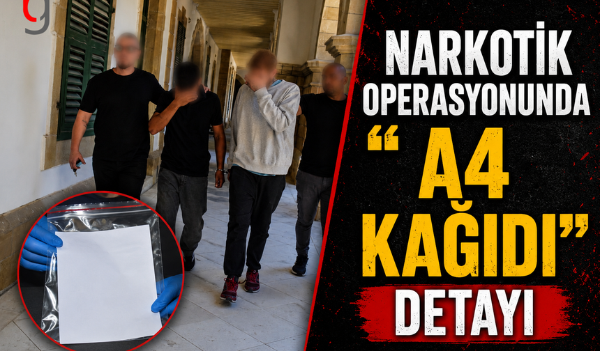 Narkotik Operasyonunda "A4 Kağıdı" Detayı