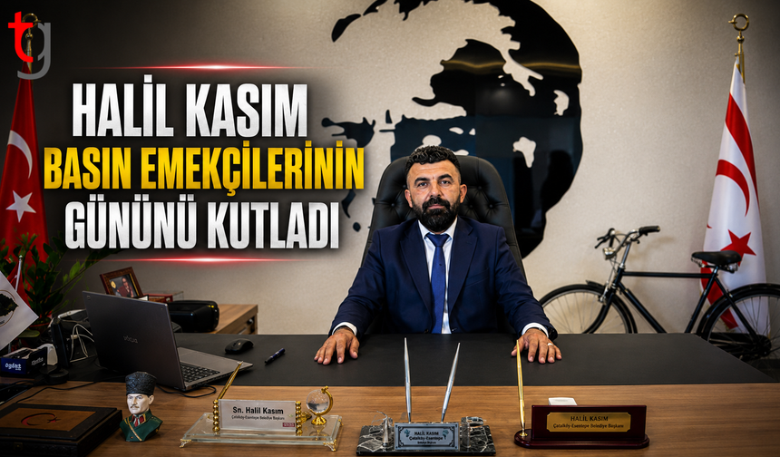 Halil Kasım Basın Emekçilerinin Gününü Kutladı