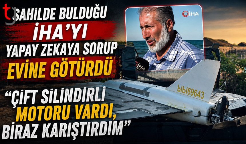 Sahilde Bulduğu İHA’yı Evine Götürdü: “Motorunu Biraz İnceledim”