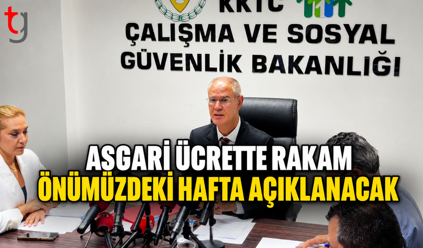 Asgari Ücrette Rakam Önümüzdeki Hafta Açıklanacak