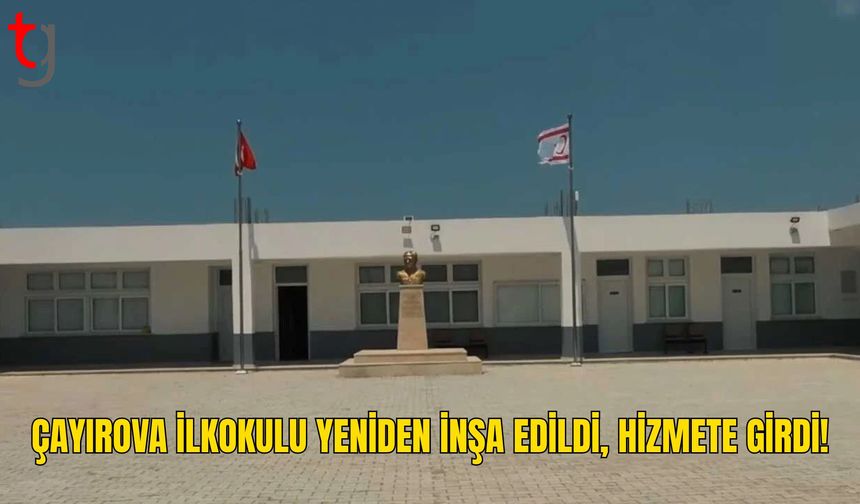 Çayırova İlkokulu Yeniden İnşa Edildi, Eğitime Açıldı