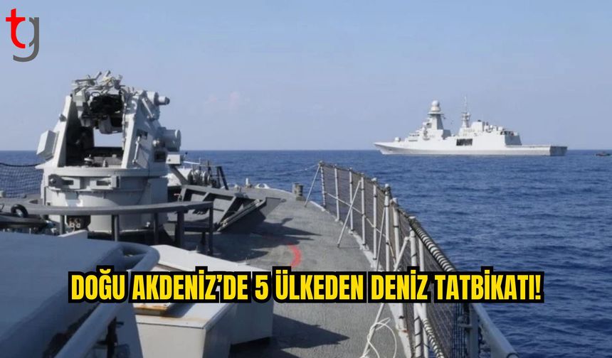 Güney Kıbrıs Açıklarında Beş Ülkeli “Cyprus Arrow” Tatbikatı