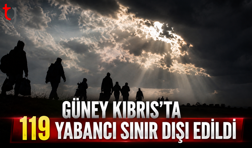Güney Kıbrıs’ta 119 Yabancı Sınır Dışı Edildi