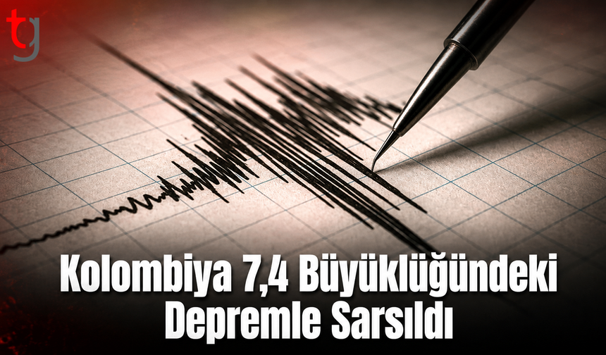 Kolombiya 7,4 Büyüklüğündeki Depremle Sarsıldı