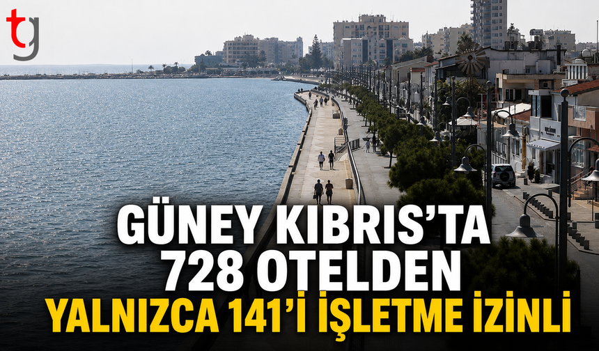 Güney Kıbrıs’ta 728 Otelden Yalnızca 141’i İşletme İzinli