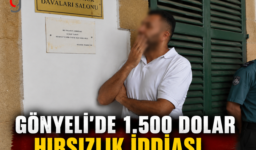 Gönyeli’de 1.500 Dolar Hırsızlık İddiası!