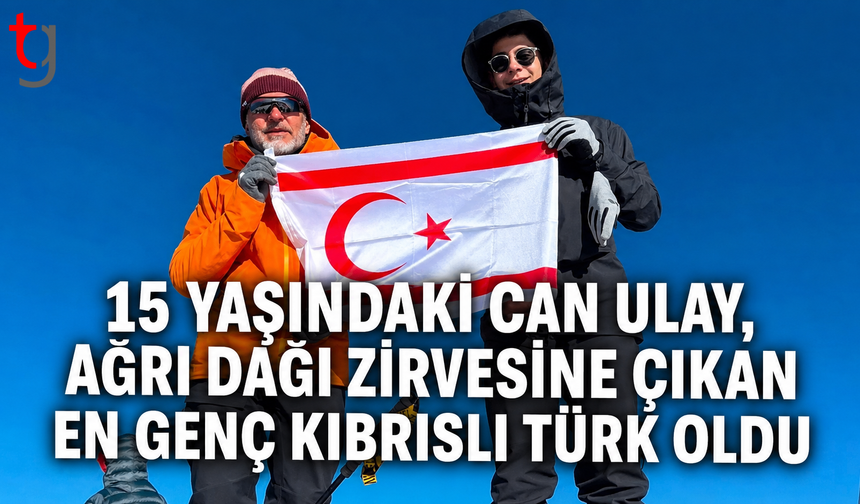 15 Yaşındaki Can Ulay, Ağrı Dağı Zirvesine Çıkan En Genç Kıbrıslı Türk Oldu