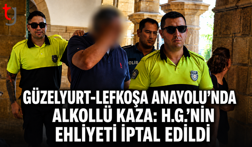 Güzelyurt-Lefkoşa Anayolu’nda Alkollü Kaza: H.G.’nin Ehliyeti İptal Edildi