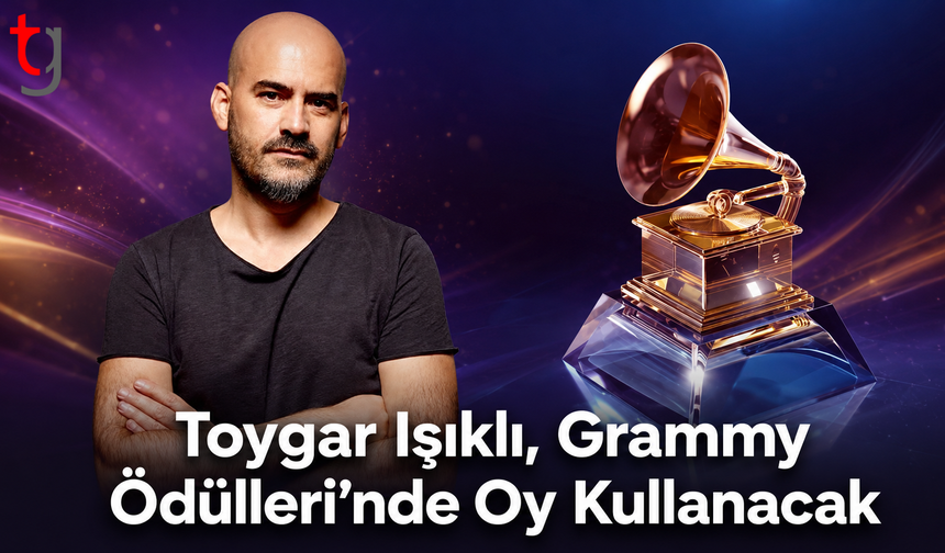 Toygar Işıklı, Grammy Ödülleri’nde Oy Kullanacak